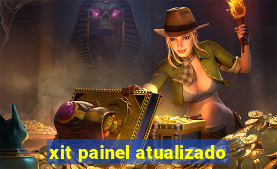 xit painel atualizado